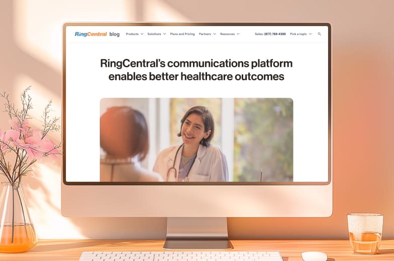 Blog: RingCentral's communications platform enables better healthcare outcomes